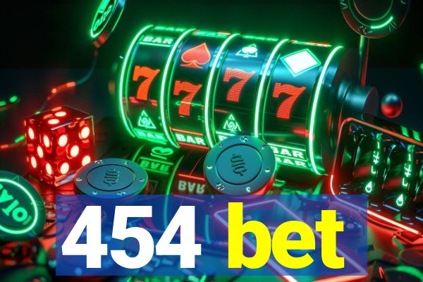 454 bet